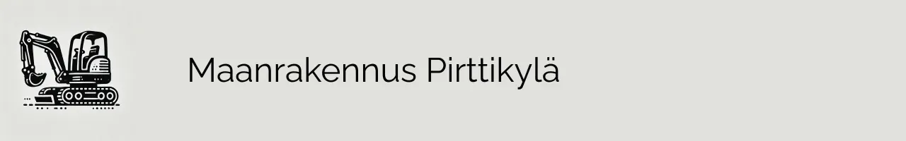 Maanrakennus Pirttikylä