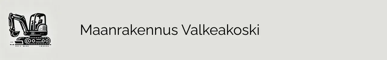 Maanrakennus Valkeakoski